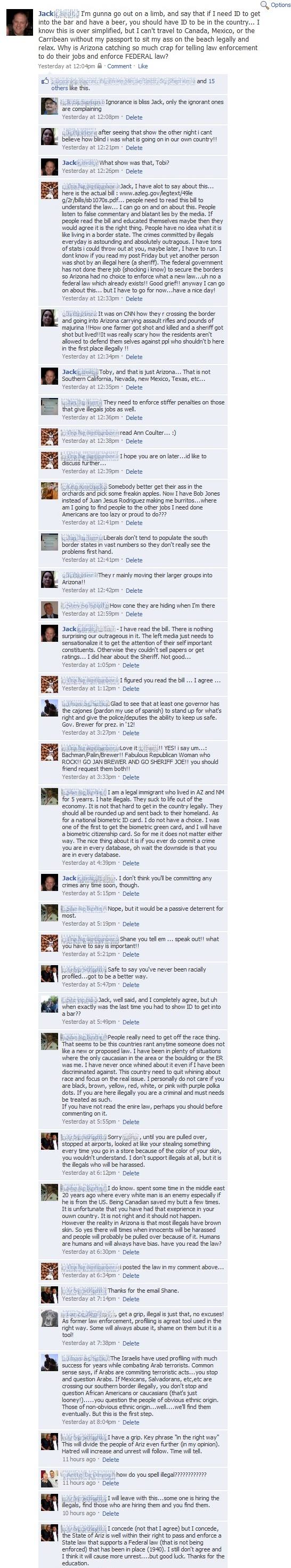 Arizona Immigration Law, a spirited debate on my Facebook wall.