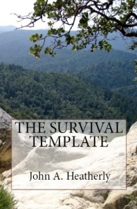 Book Review: The Survival Template, by Captain John A. Heatherly